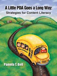 A Little PDA Goes a Long Way: Strategies for Content Literacy