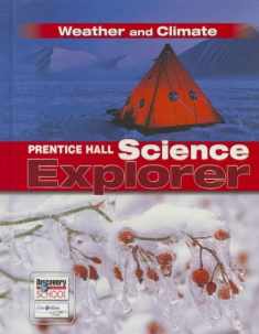 Prentice Hall Science Explorer: Weather and Climate