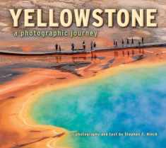 Yellowstone: A Photographic Journey