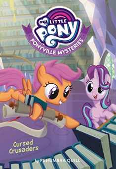 My Little Pony: Ponyville Mysteries: Cursed Crusaders (Ponyville Mysteries, 5)