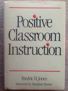 Positive Classroom Instruction
