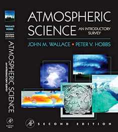 Atmospheric Science, Second Edition: An Introductory Survey (International Geophysics)