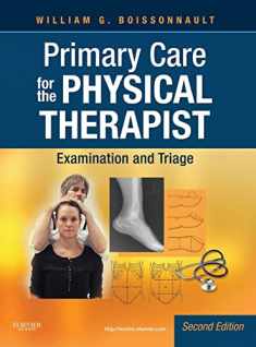 Primary Care for the Physical Therapist: Examination and Triage