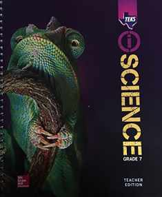 TEKS iScience Grade 7 - Teacher Edition
