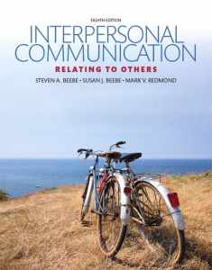 Interpersonal Communication: Relating to Others (8th Edition)