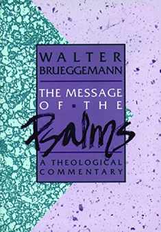 The Message of the Psalms (Augsburg Old Testament Studies)