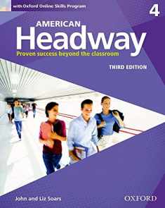 American Headway Third Edition: Level 4 Student Book: With Oxford Online Skills Practice Pack (American Headway, Level 4)