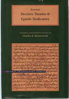 Decisive Treatise and Epistle Dedicatory (Brigham Young University - Islamic Translation Series)