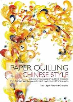 Paper Quilling Chinese Style