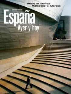 España ayer y hoy (2nd Edition) (Spanish Edition)