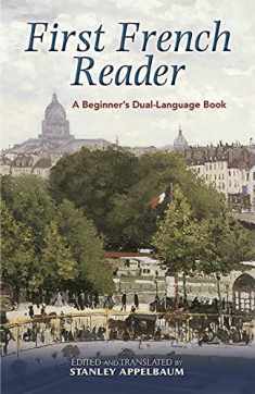 First French Reader: A Beginner's Dual-Language Book (Dover Dual Language French) (English and French Edition)