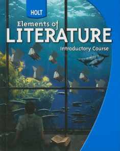 Holt Elements of Literature Introductory Course Student Book