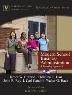 Modern School Business Administration: A Planning Approach (Peabody College Education Leadership Series)