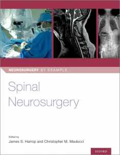 Spinal Neurosurgery (Neurosurgery by Example)
