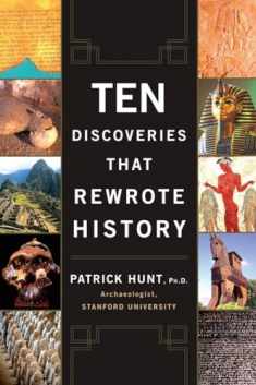Ten Discoveries That Rewrote History