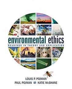 Environmental Ethics: Readings in Theory and Application