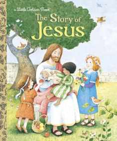 The Story of Jesus: A Christian Book for Kids (Little Golden Book)