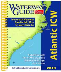 Waterway Guide Atlantic ICW 2019: Intracoastal Waterway: Norfolk, Va to St. Johns River, Fl