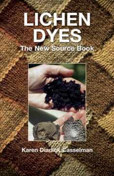 Lichen Dyes: The New Source Book (Dover Crafts: Weaving & Dyeing)