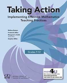 Taking Action: Implementing Effective Mathematics Teaching Practices in Grades 9–12