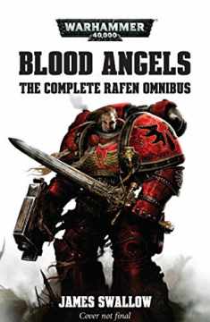 Blood Angels – The Complete Rafen Omnibus (Warhammer 40,000)