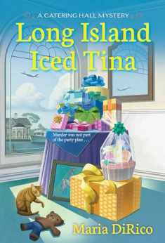 Long Island Iced Tina (A Catering Hall Mystery)