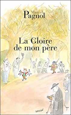 La Gloire De Mon Pere (French Edition)