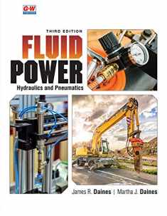 Fluid Power: Hydraulics and Pneumatics