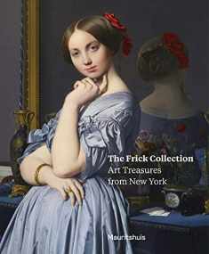 The Frick Collection: Art Treasures from New York