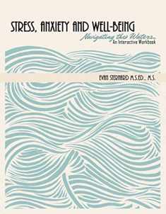 Stress, Anxiety and Well-being: Navigating the Waters