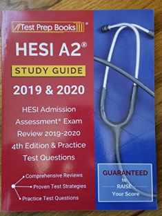 HESI A2 Study Guide 2020-2021: HESI Admission Assessment Exam Review 2020 and 2021 with Practice Test Questions [6th Edition]