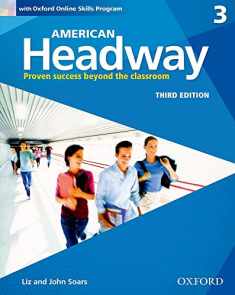 American Headway Third Edition: Level 3 Student Book: With Oxford Online Skills Practice Pack (American Headway, Level 3)