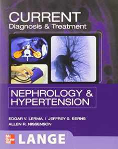 Current Diagnosis & Treatment: Nephrology & Hypertension (Lang Current)