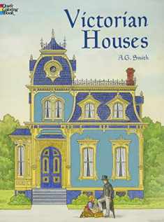 Victorian Houses Coloring Book (Dover American History Coloring Books)