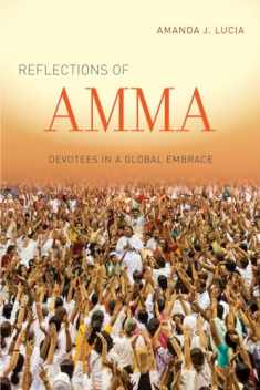 Reflections of Amma: Devotees in a Global Embrace
