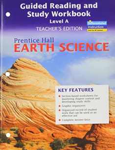 Prentice Hall Earth Science: Guided Reading and Study Workbook, Level A, Teacher's Edition