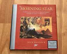 The Morning Star: In Which the Extraordinary Correspondence of Griffin & Sabine is Illuminated
