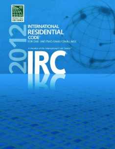 2012 International Residential Code for One- and Two- Family Dwellings (International Code Council Series)