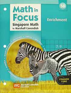 Enrichment Workbook Grade 5: Book B (Math in Focus: Singapore Math)