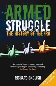 Armed Struggle: The History of the IRA