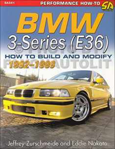 BMW 3-Series (E36) 1992-1999: How to Build and Modify (Performance How-to)