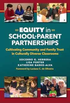 Equity in School–Parent Partnerships: Cultivating Community and Family Trust in Culturally Diverse Classrooms