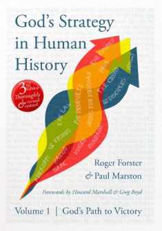 God's Strategy in Human History: Volume 1: God's Path to Victory