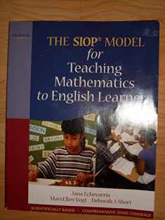 SIOP Model for Teaching Mathematics to English Learners, The