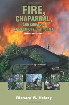 Fire, Chaparral, and Survival in Southern California