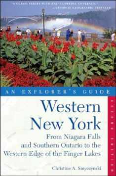Explorer's Guide Western New York: From Niagara Falls and Southern Ontario to the Western Edge of the Finger Lakes (Explorer's Complete)