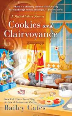 Cookies and Clairvoyance (A Magical Bakery Mystery)