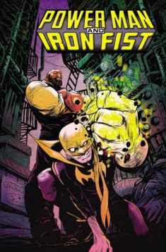 Power Man and Iron Fist, Volume 1: The Boys Are Back in Town