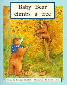 Baby Bear Climbs a Tree: Individual Student Edition Blue (Levels 9-11) (Rigby PM Plus)