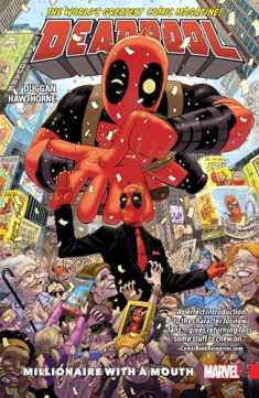 DEADPOOL: WORLD'S GREATEST VOL. 1 - MILLIONAIRE WITH A MOUTH